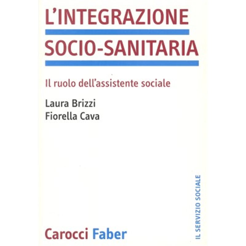 L'INTEGRAZIONE SOCIO-SANITARIA